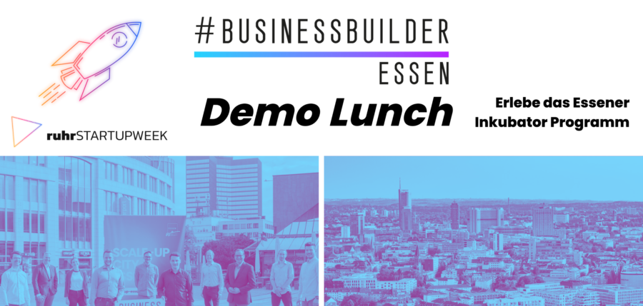 Startup-Essen – LIVESTREAM: EWG Business Builder Demo Lunch