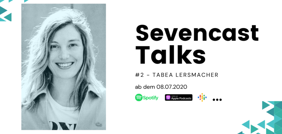 Startup-Essen – Tabea aus unserem Start-up Team zu ﻿Gast beim Podcast Sevencast